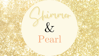 Shimmer & Pearl Collection